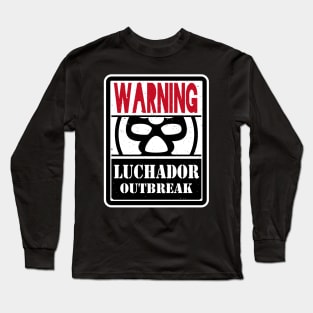 LUCHADOR OUTBREAK Long Sleeve T-Shirt